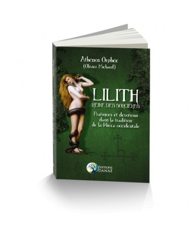 Lilith : Reine des Sorcières