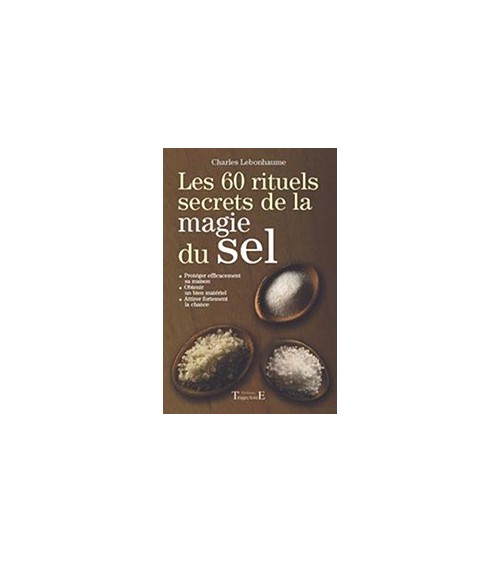 Les Secrets de la Magie du Sel