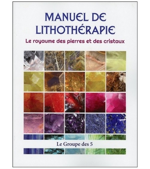 Manuel de lithothérapie -...