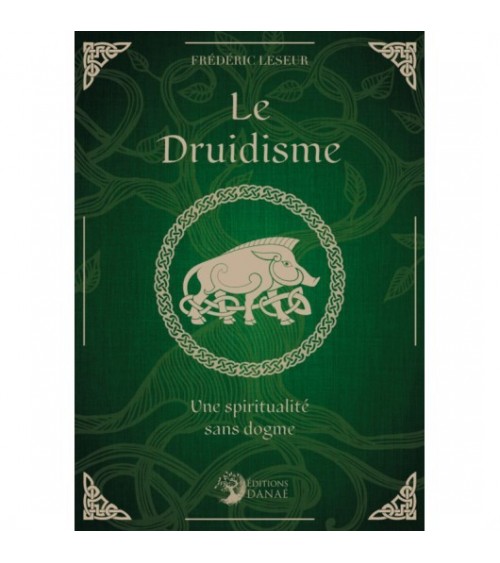 Le Druidisme, Une Spiritualité Sans Dogme