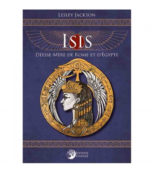 Isis Déesse-Mère de Rome et d'Egypte