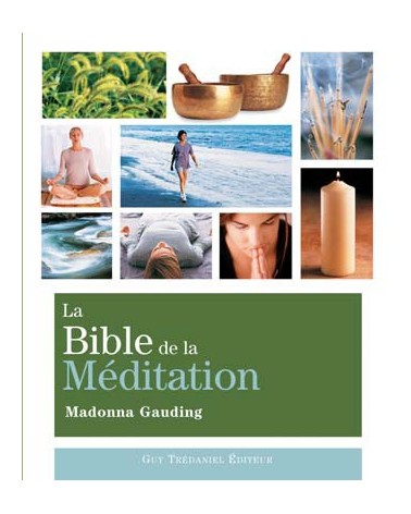 La Bible de la méditation