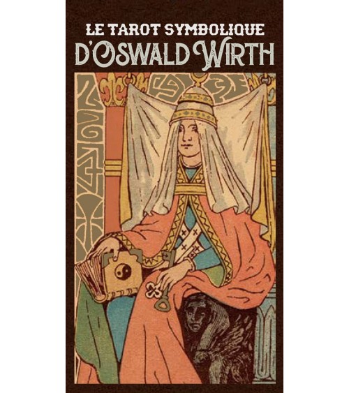 Le tarot symbolique d'Oswald Wirth (coffret)