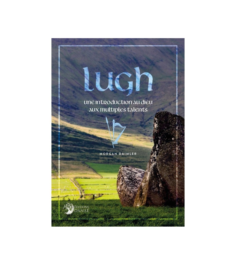 Lugh - Une introduction au dieu aux multiples talents
