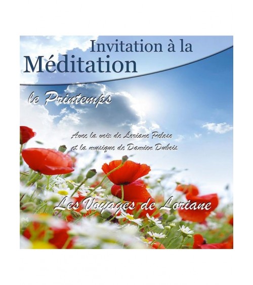 Invitation à la Méditation - Le Printemps