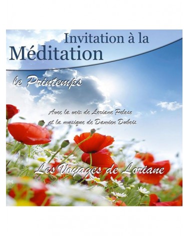 Invitation à la Méditation - Le Printemps