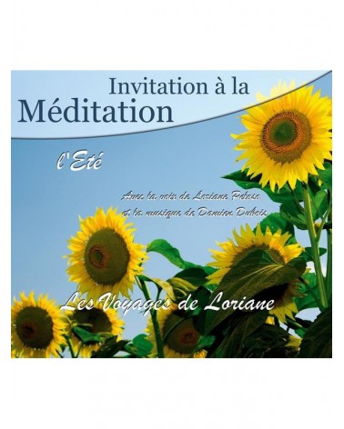 Invitation à la Méditation - L' Eté
