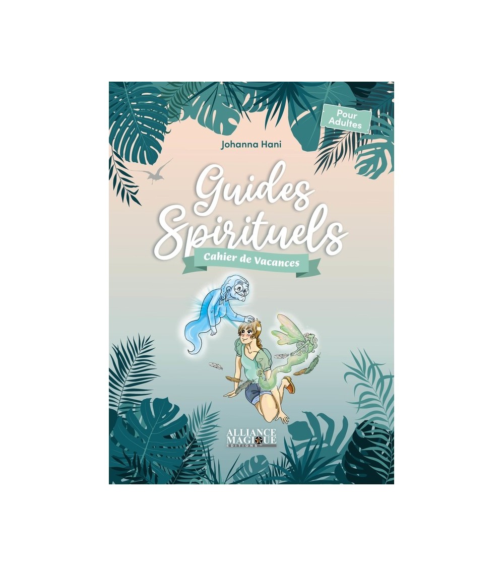Cahier de vacances - Guides Spirituels