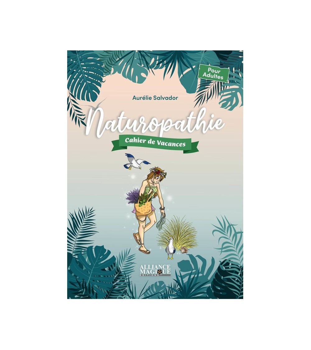 Cahier de vacances - Naturopathie