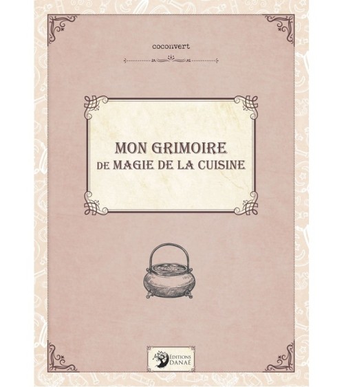 Mon grimoire de magie de la cuisine
