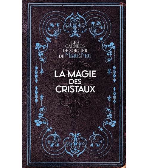 La magie des cristaux