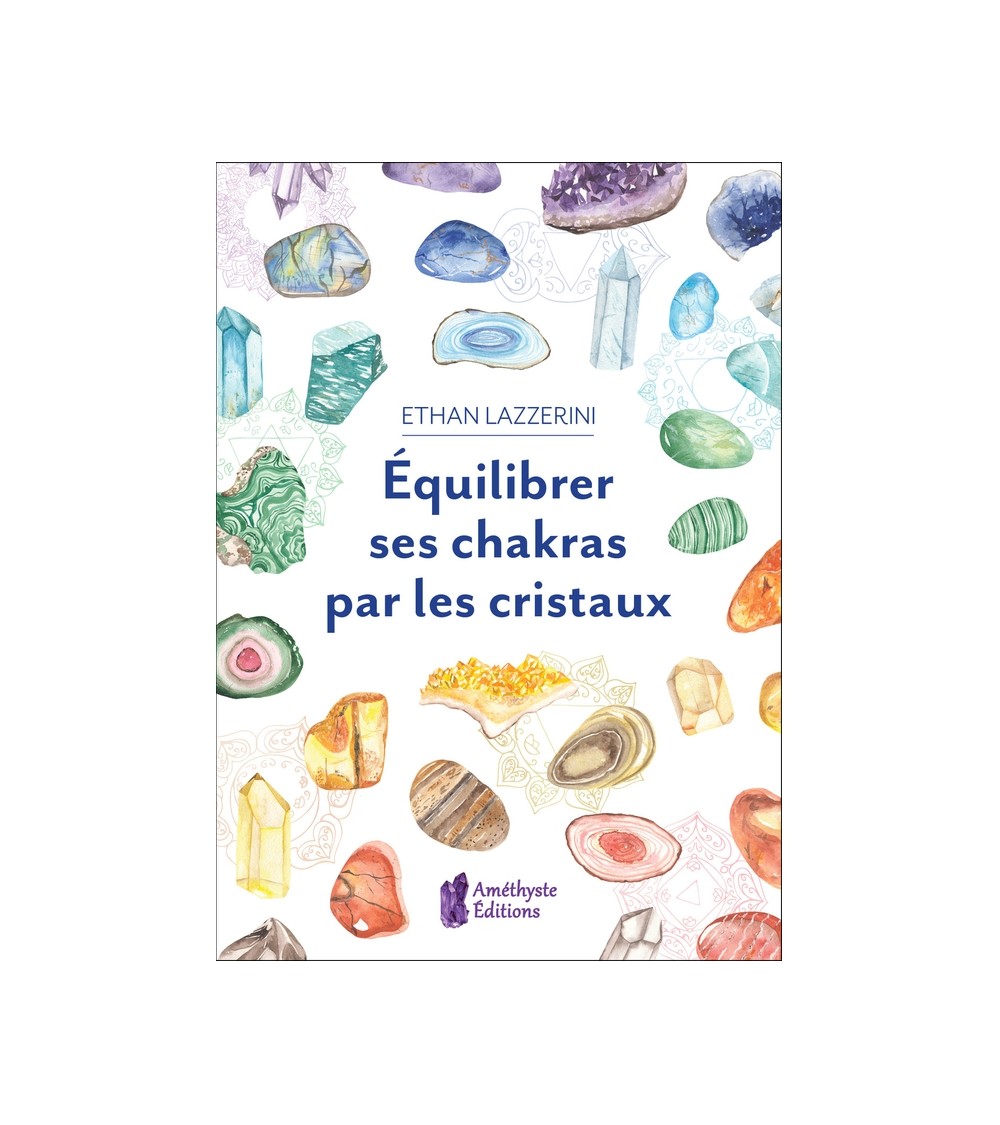 Équilibrer ses chakras par les cristaux