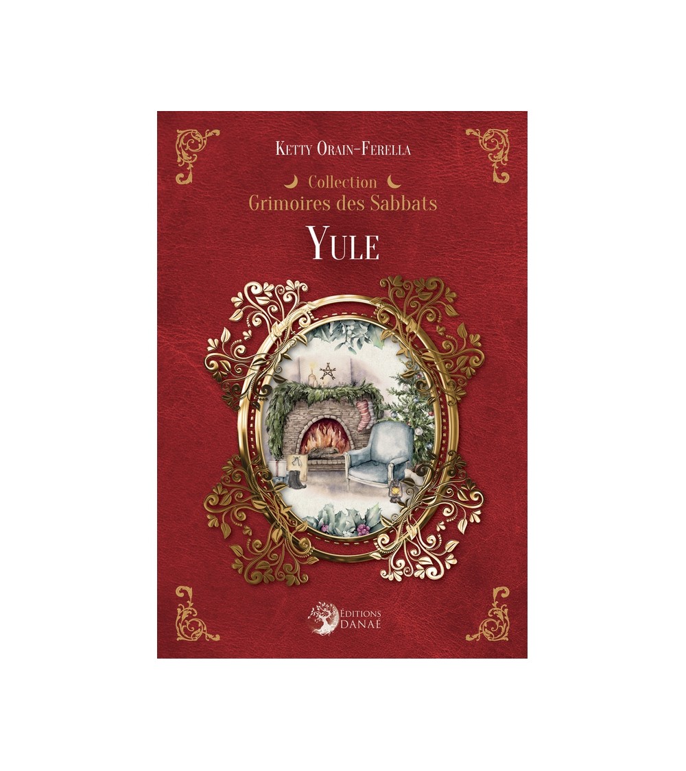 Yule - Grimoires des Sabbats