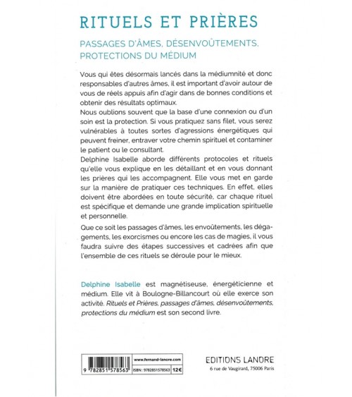 Rituels et Prières - Passages d'âmes, désenvoûtements, protections du médium