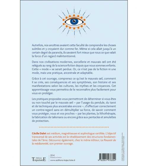 Mauvais oeil & envoûtements - Comment s'en protéger ou s'en libérer