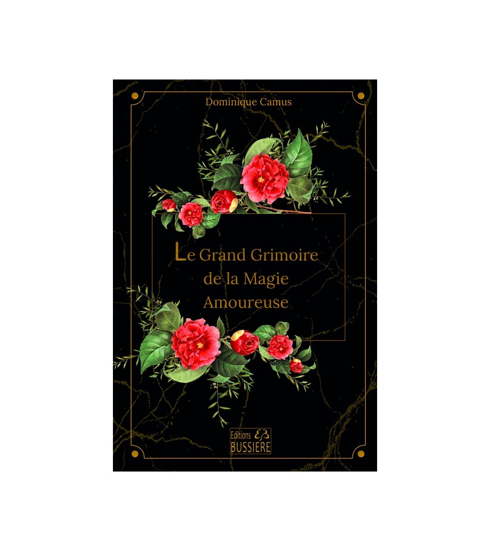 Le Grand Grimoire de la Magie Amoureuse