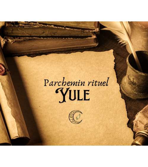 Parchemin Rituel de Yule La Coupe des Fées