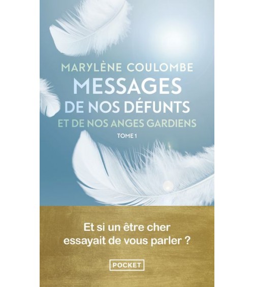 Messages de nos défunts et de nos anges gardiens