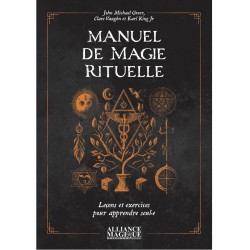 Manuel de magie rituelle - Leçons et exercices pour apprendre seul