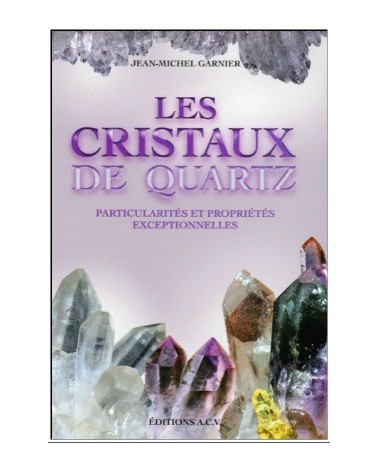 Les Cristaux de quartz