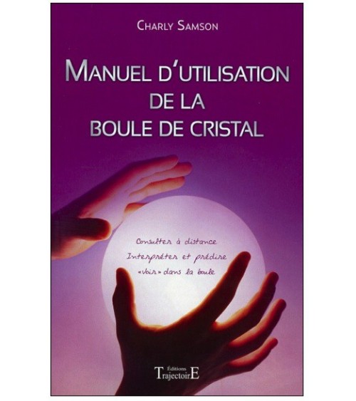 Manuel Boule de Cristal