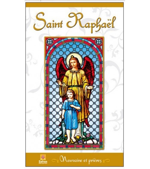 Saint Raphaël - Neuvaine et prières
