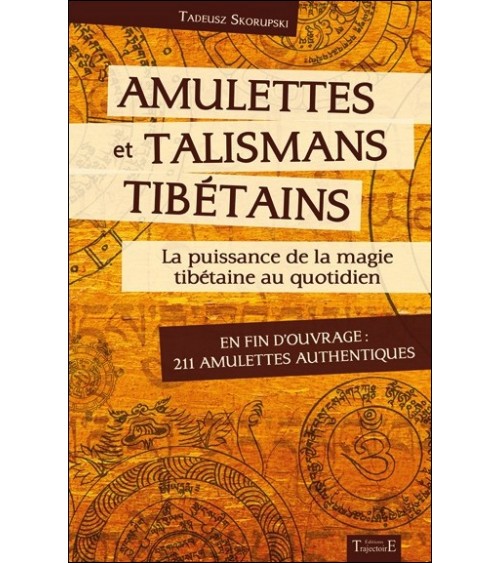 Amulettes et talismans tibétains - La puissance de la magie tibétaine au quotidien