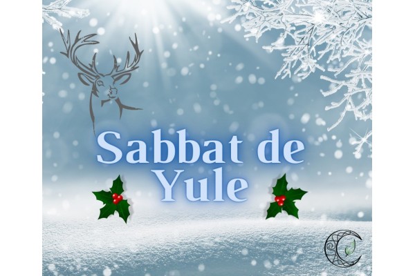 Sabbat de Yule Sabbat de Yule